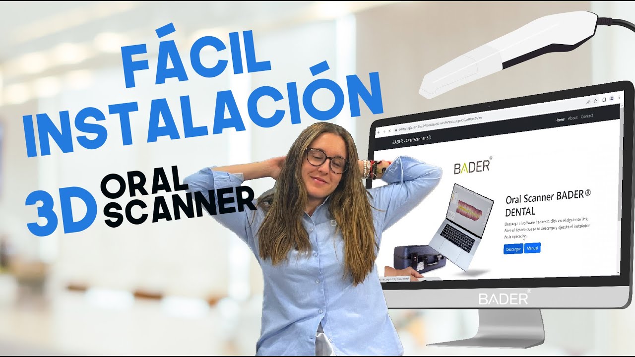 Scanner Intraoral 3D: Instalación y uso | BADER®️