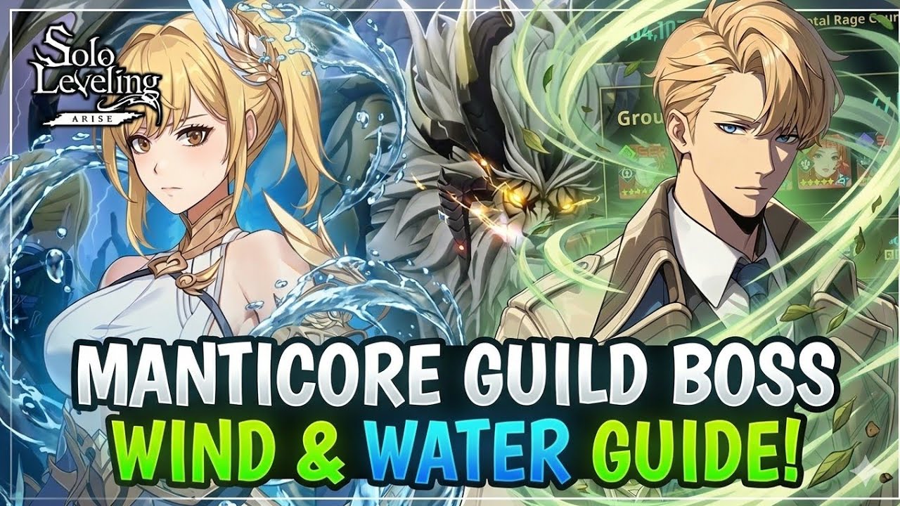 WIND & WATER NEW MANTICORE ULTIMATE GUILD BOSS GUIDE - Solo Leveling: Arise