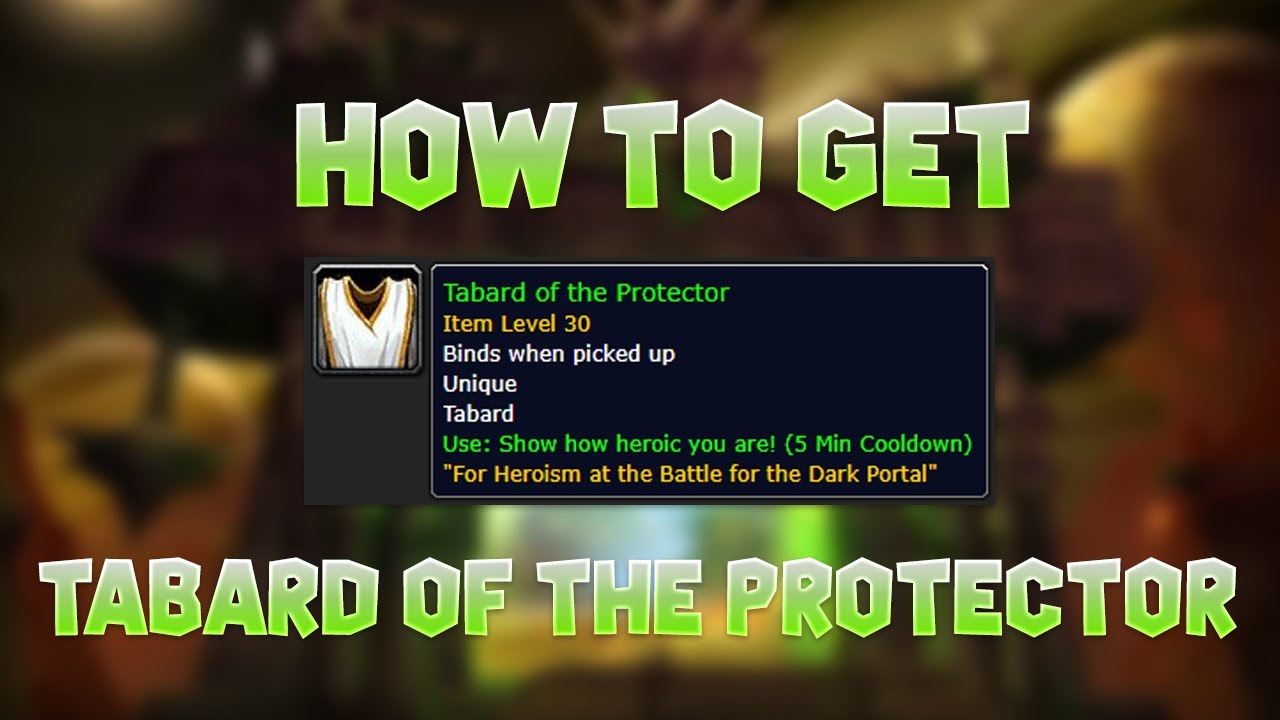 How to get Tabard of the Protector in TBC Classic