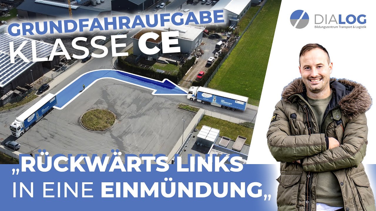 Rückwärts links in eine Einmündung | Grundfahraufgabe Klasse CE Sattelanhänger erklärt | DIALOG BZ
