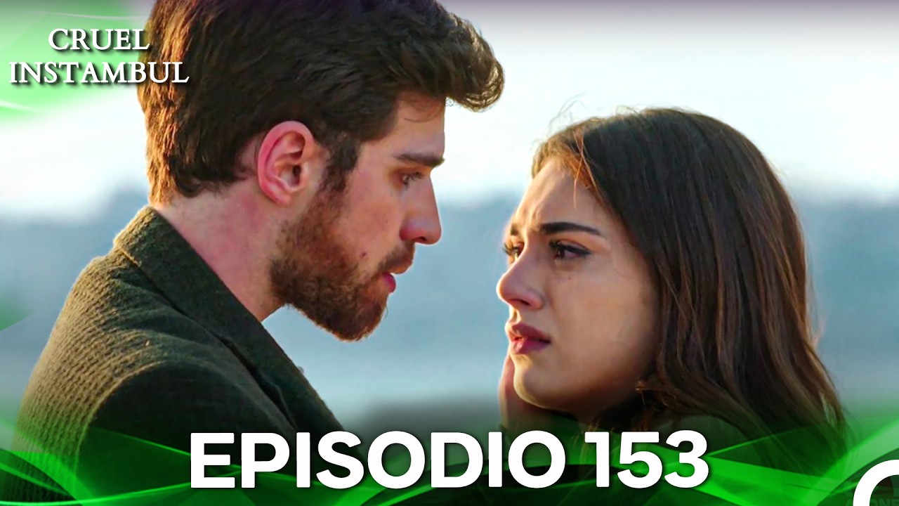 Cruel Istambul Episódio 153 (Dublagem em Português)