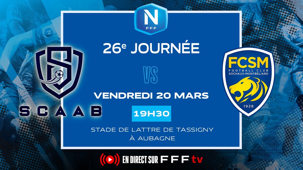J26 I SC Aubagne AB vs FC Sochaux M en direct (19H15) I National FFF 2025-2026