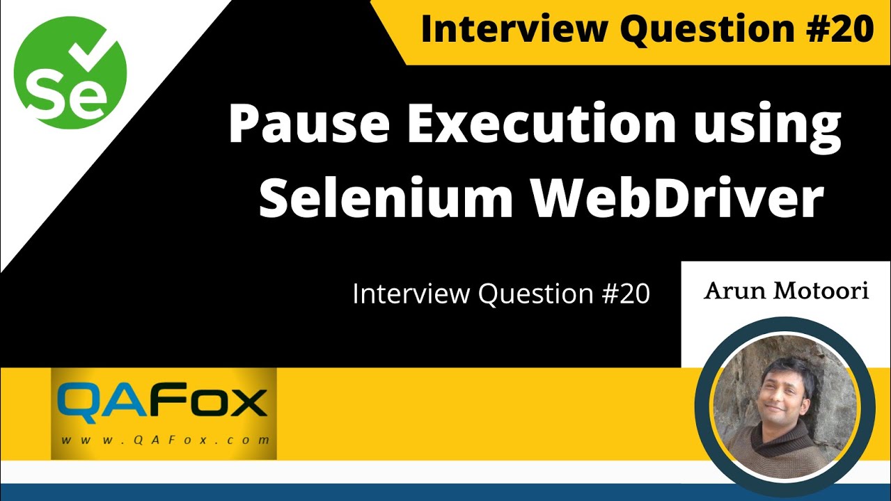 How to pause execution using Selenium WebDriver? (Interview Question #21)