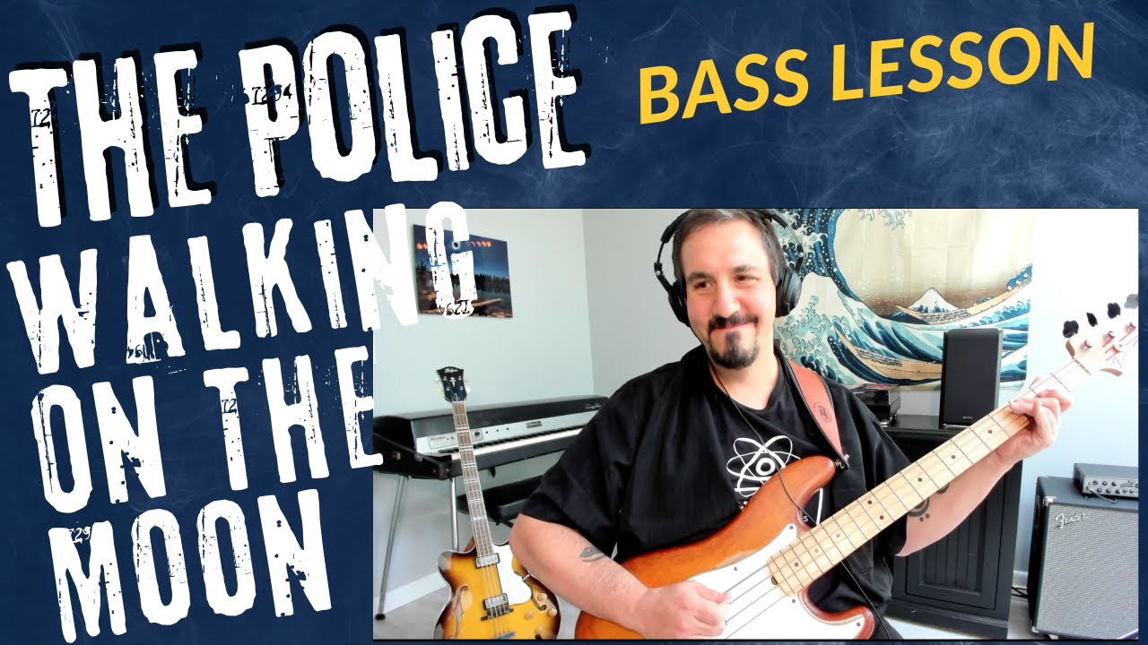 The Police - How to Play Walking on the Moon - Bass Lesson  and Bass Cover With Tabs