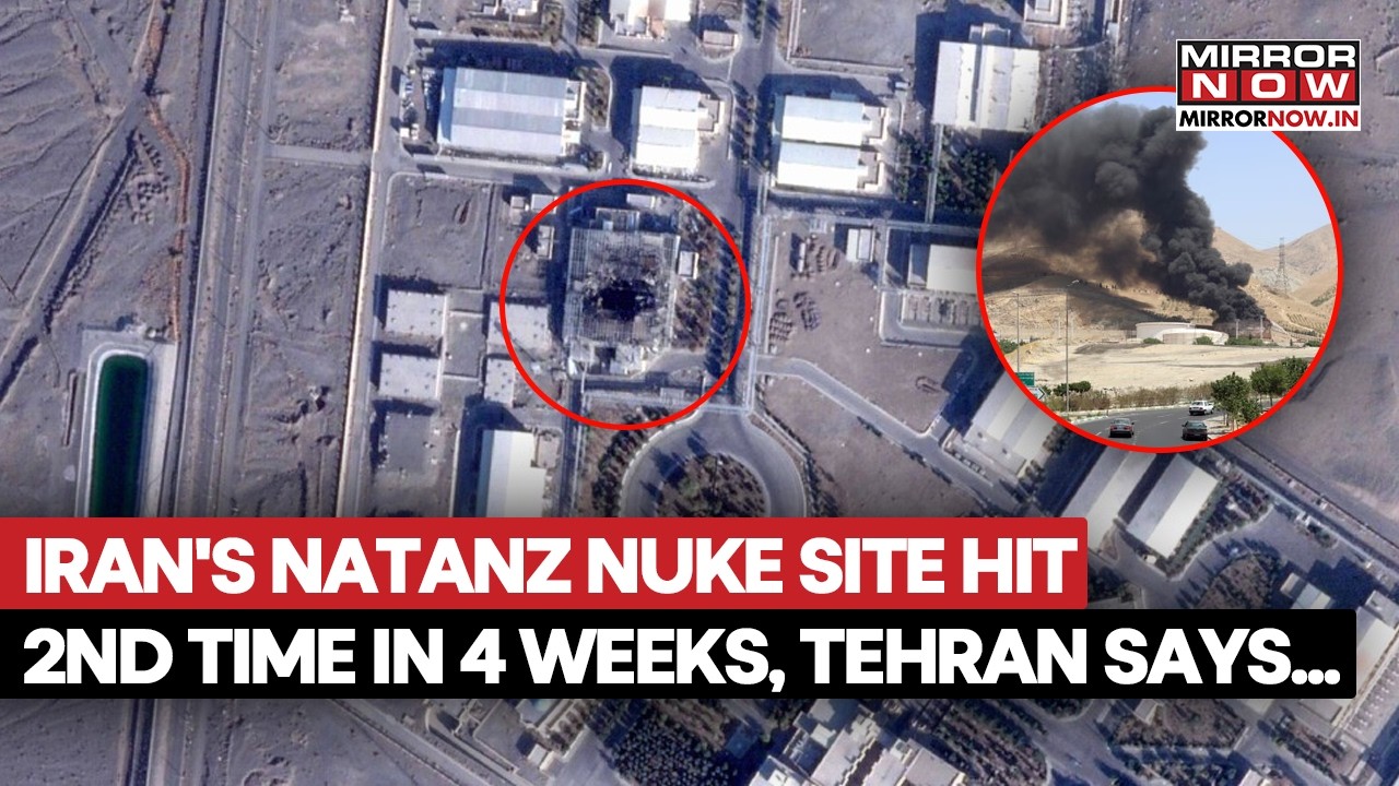 Iran's Natanz Nuclear Facility Hit For 2nd Time In 4 Weeks After Trump Lays Out War Goals | Watch