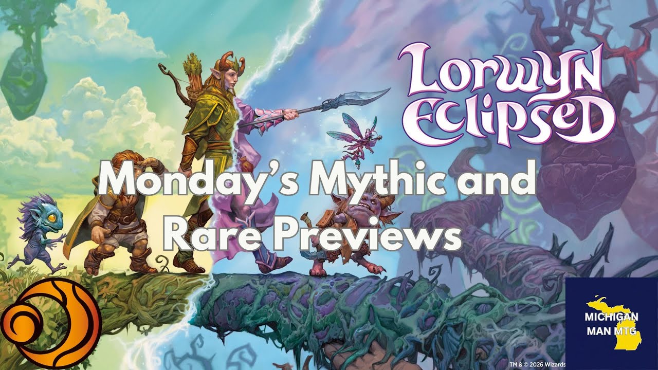 Lorwyn Eclipsed Monday Mythic and Rare Previews