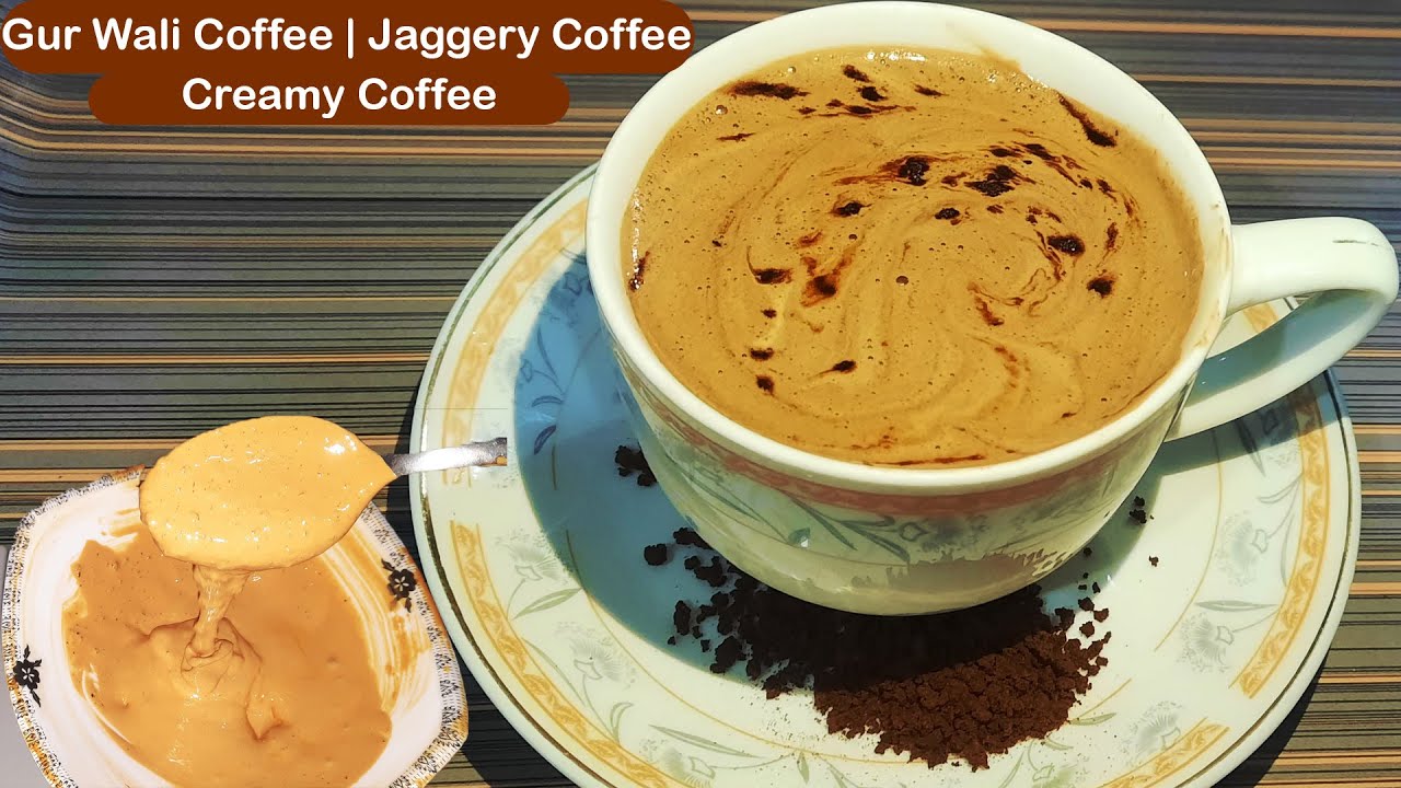 How to Make Gur Wali Coffee | Jaggery Coffee Recipe | Sugar Free Coffee