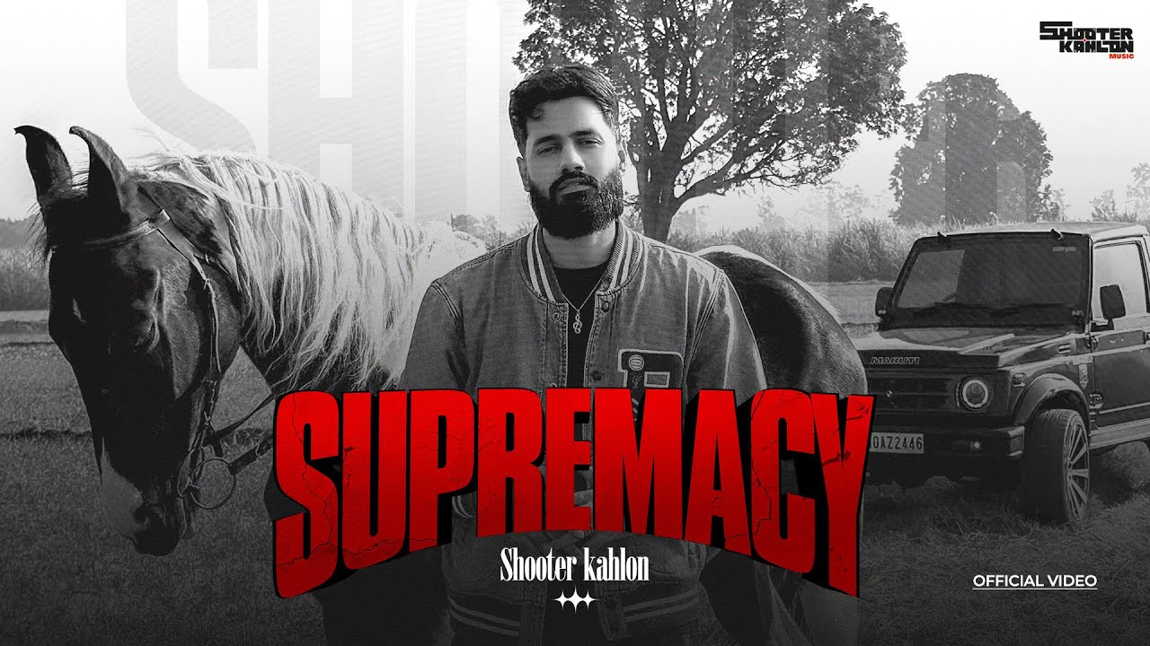 Supremacy (Official Audio) Shooter Kahlon | New Punjabi Song | Trappy |