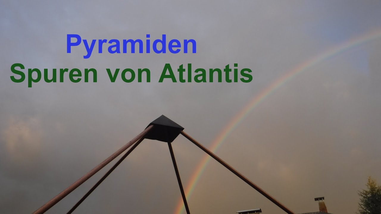 Pyramiden - Spuren von Atlantis (Geschichte, Maße, Aufstellung) ☯️ St. Germain #einsinnvollertag