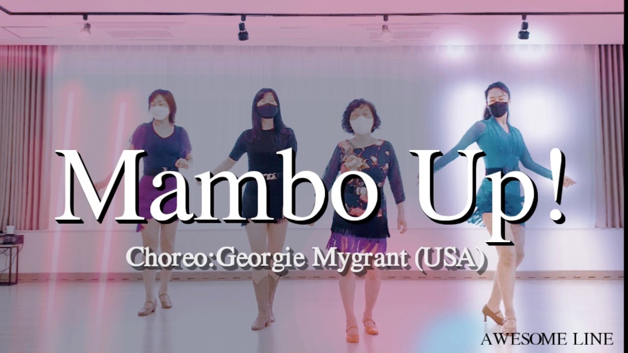 Mambo Up!/맘보 업/Line dance/Beginner/이밤에 엉덩이 들썩들썩/Coco Jamboo/8W에선 무슨 일이?/