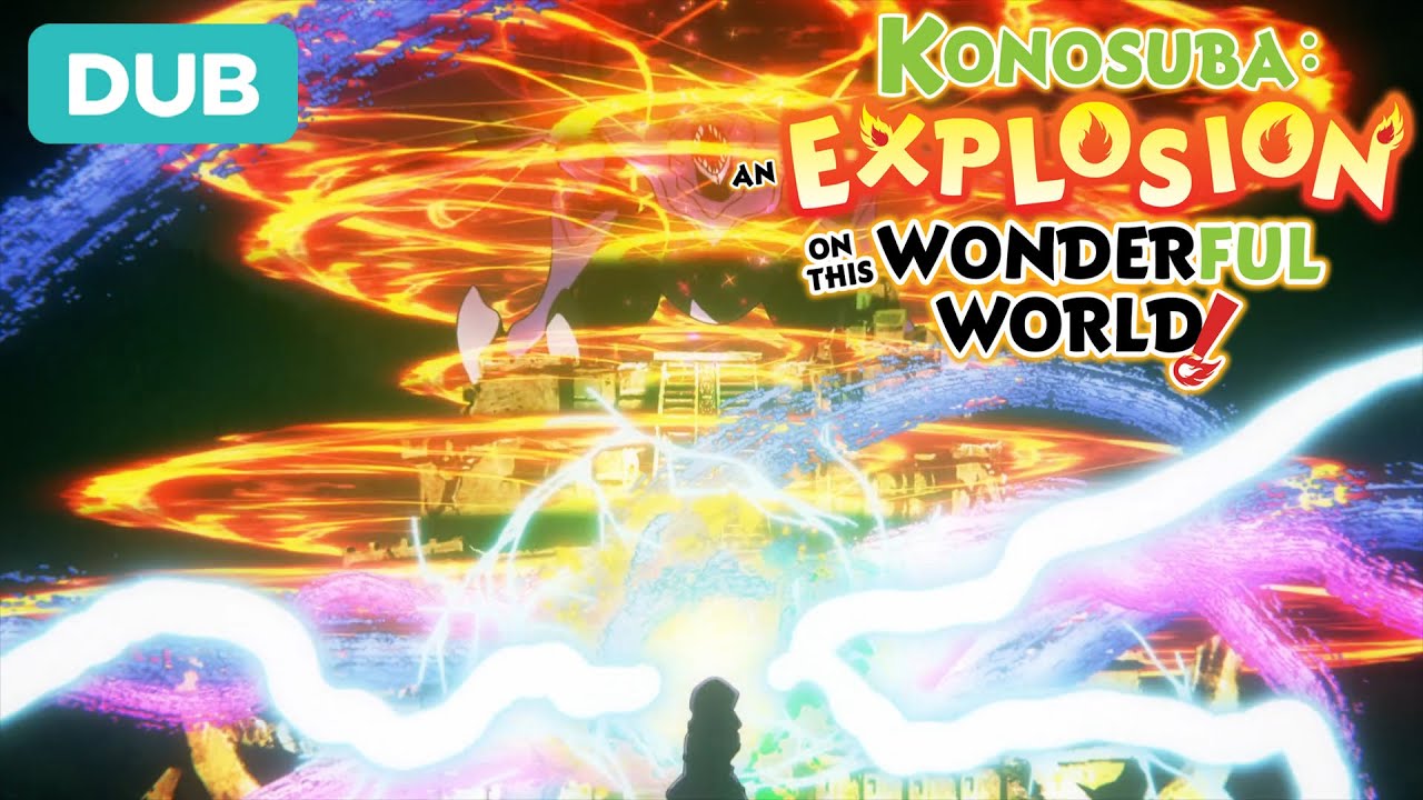 The Moment Megumin Fell For Explosions | DUB | KONOSUBA - An Explosion on This Wonderful World!