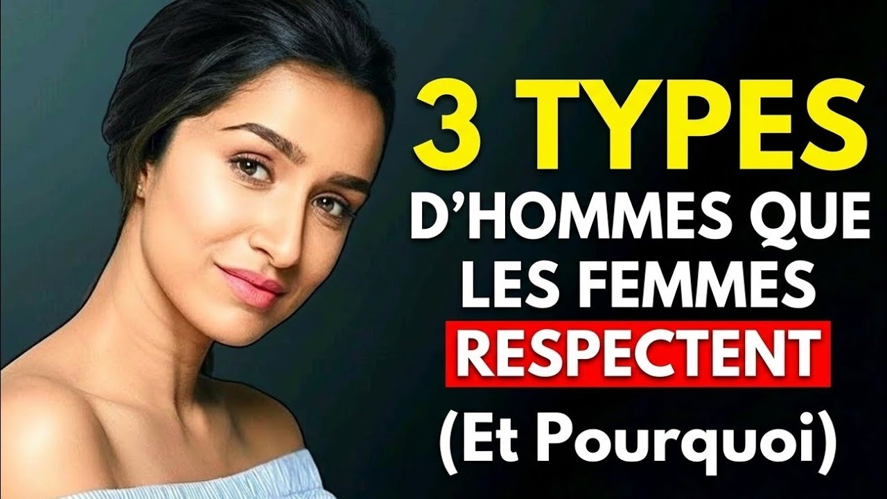 Voici les 3 Types d'Hommes que Les Femmes Respectent Vraiment 