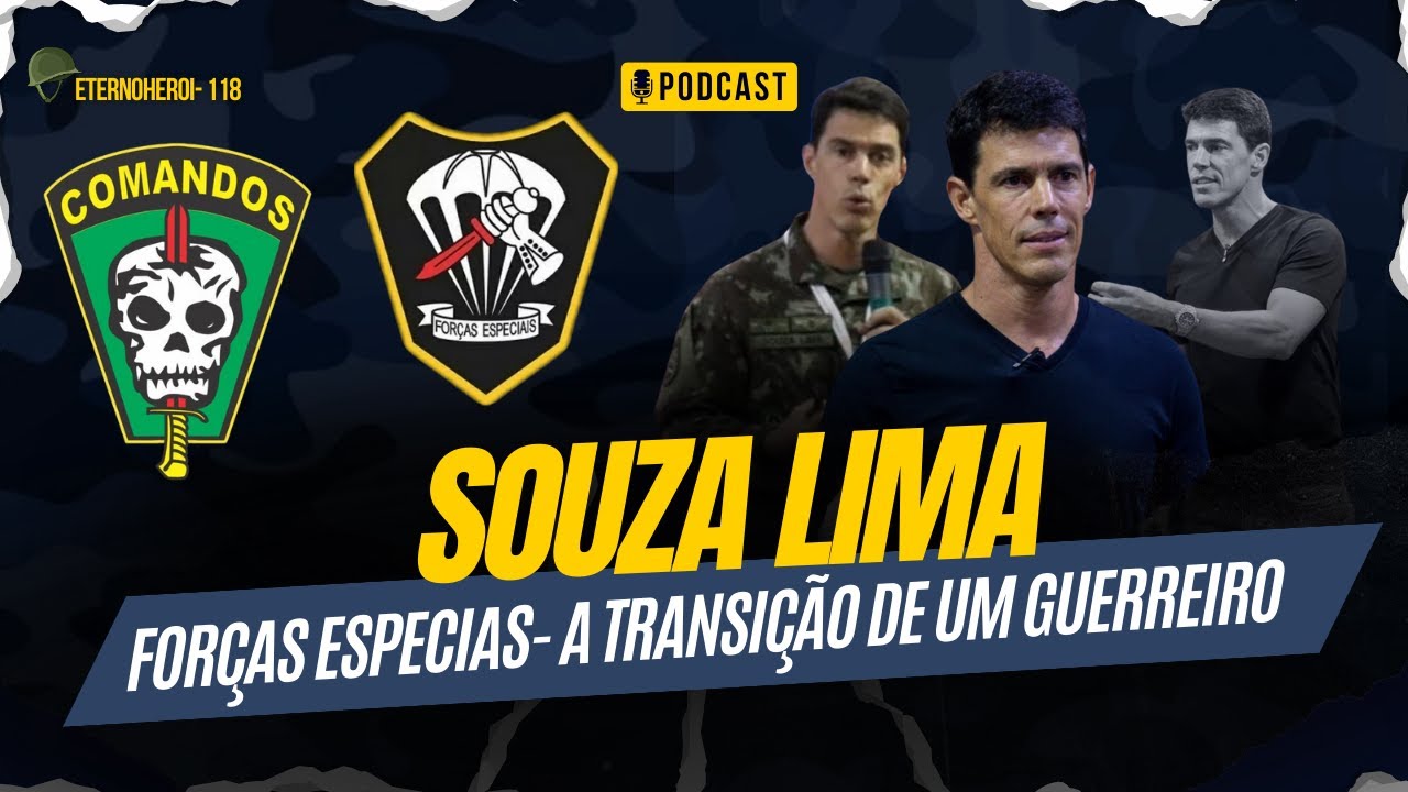 Coronel Souza Lima- Eterno Heroi #ep118 For&ccedil;as especias- a transi&ccedil;&atilde;o de um guerreiro.
