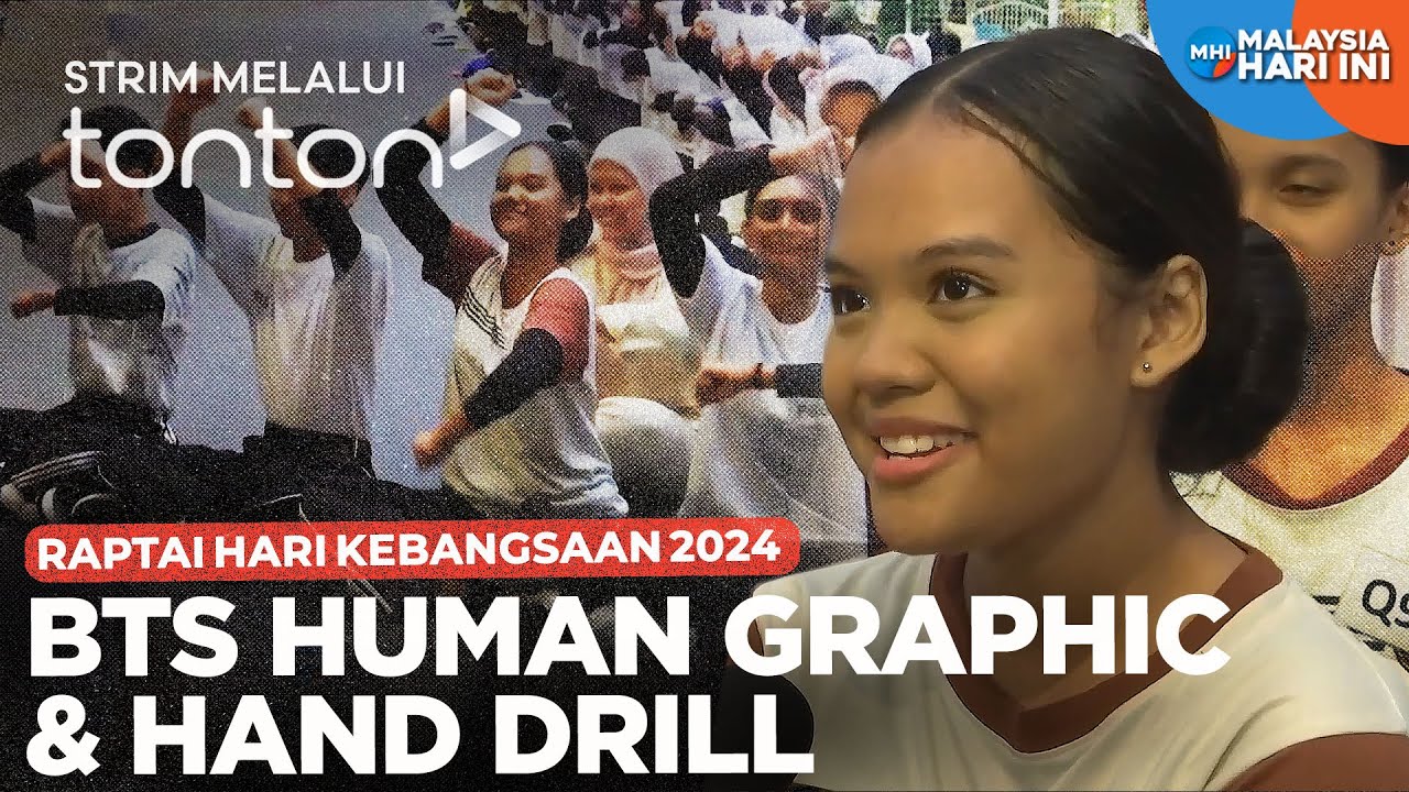[CLIP] MHI (29 Aug 2024): Raptai Hari Kebangsaan 2024: BTS Human Graphic & Hand Drill | Tonton