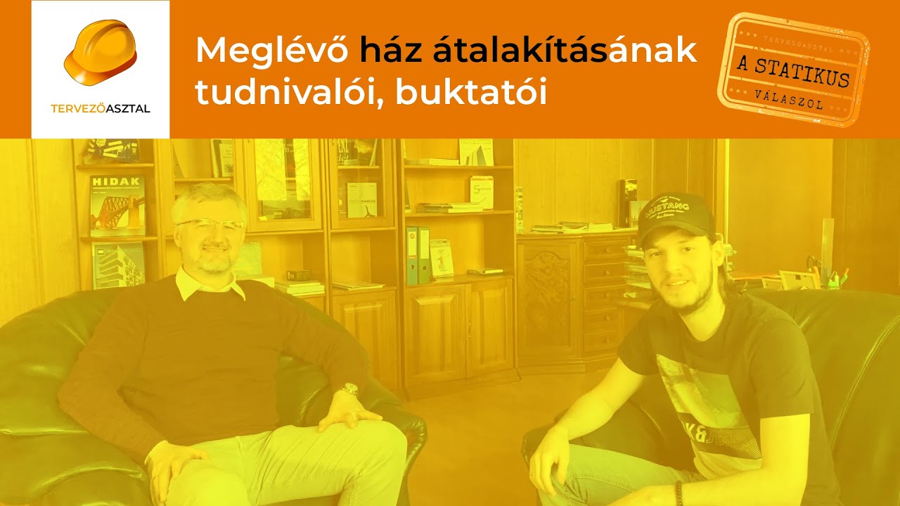 Mik a meglévő ház átalakításának tudnivalói, buktatói? - A Statikus Válaszol