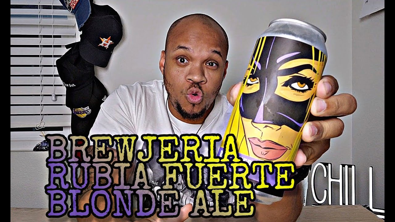 Brewjeria Beer Co Rubia Fuerte First Reaction