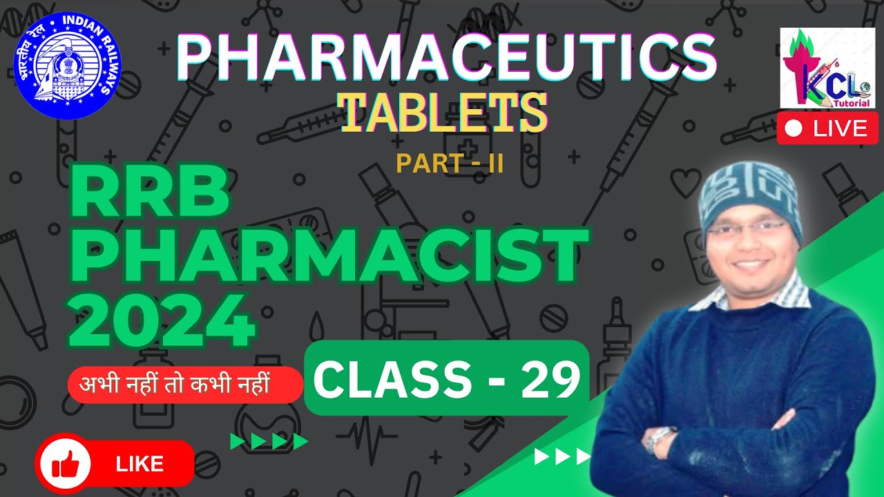 RRB Pharmacist 2024 Class -29 | Tablet Coating & Evaluation - Pharmaceutics, Theory & MCQ Live Class