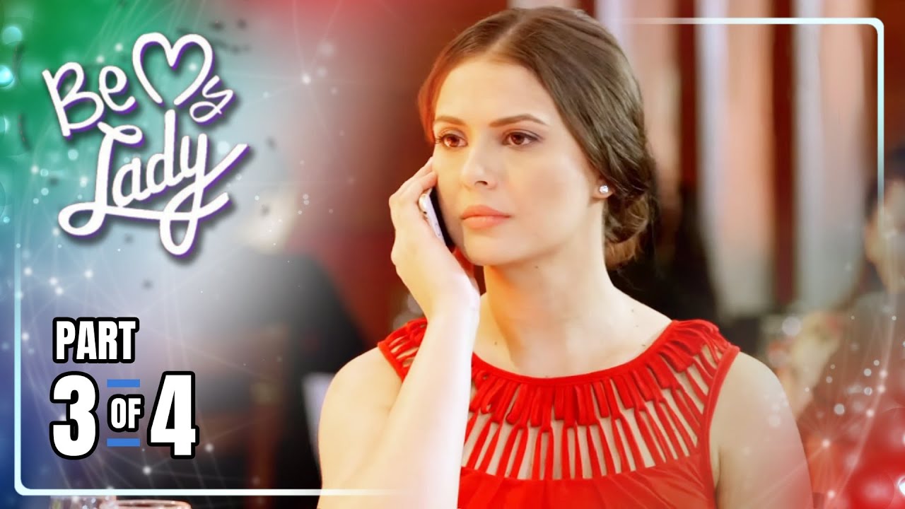Be My Lady | Episode 109 (3/4) | July 27, 2022