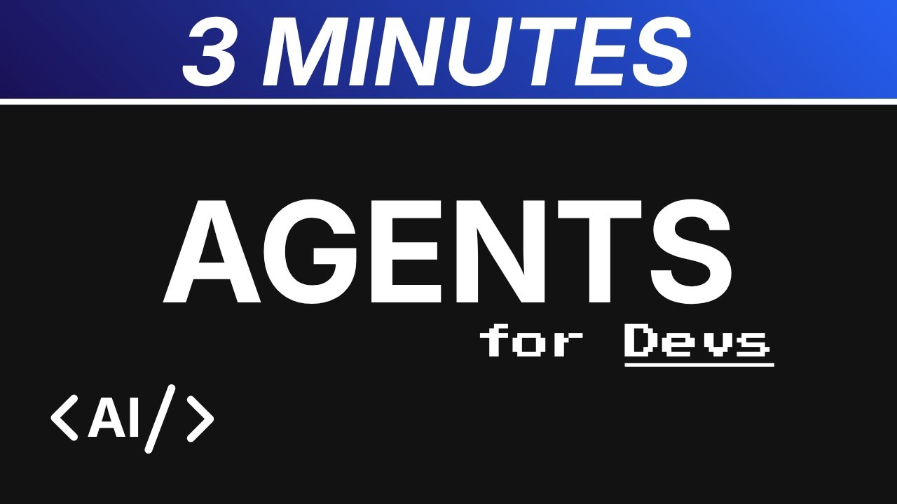 AI Agents in 3 Minutes - Mental Model for Devs
