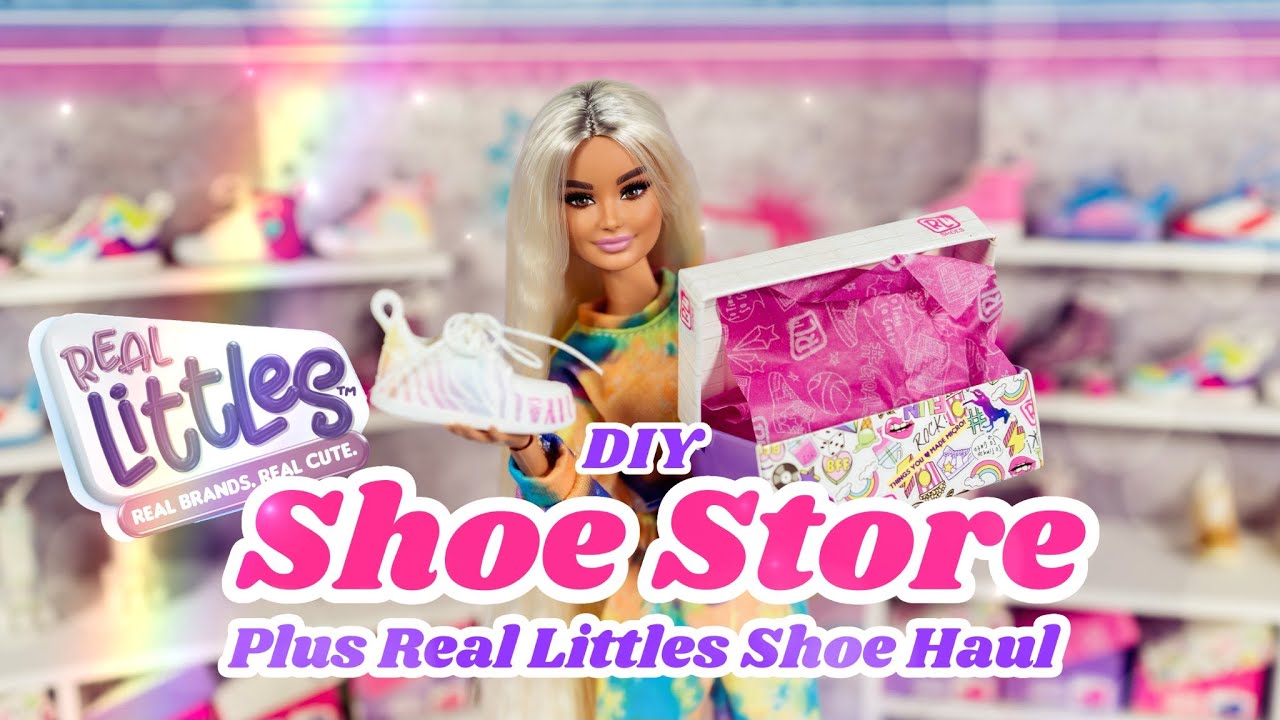 Let’s Make a Real Littles Shoe Store for Barbie Filled With Real Littles Shoes