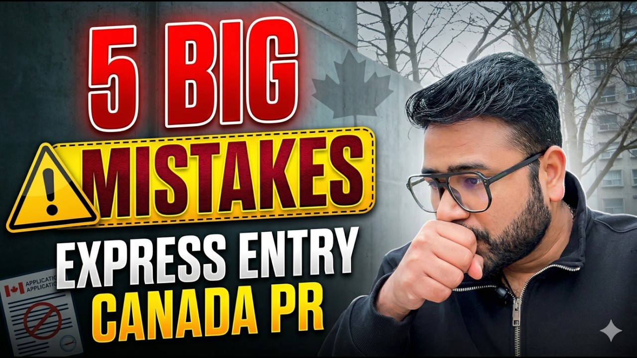 Don&rsquo;t Apply for PR Until You Watch This! (Top 5 Express Entry Mistakes)
