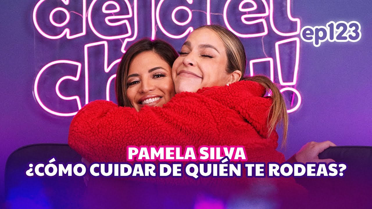 Ser CELOSO con tu tiempo con Pamela Silva- Daniela Di Giacomo