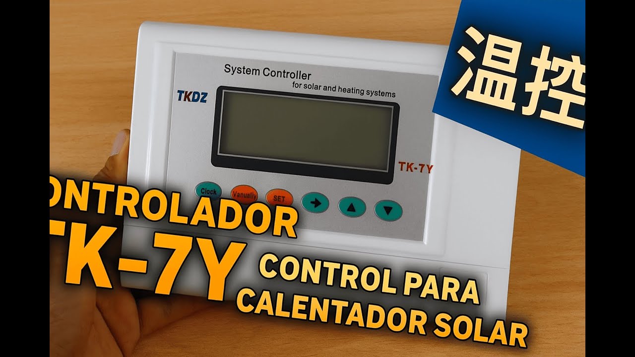 TK-7Y CONTROLADOR INTELIGENTE PARA CALENTADOR DE AGUA SOLAR
