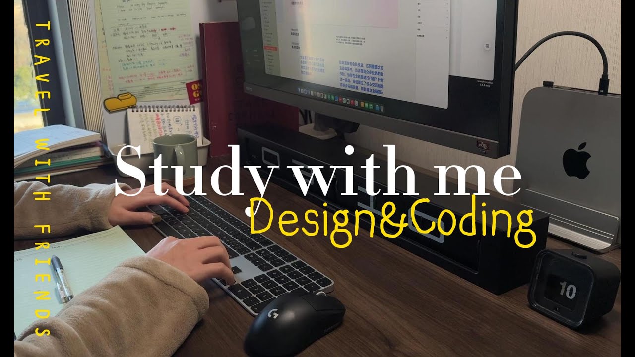 1.5Hours Study with me｜Design&Coding / Light Music/In the Noon