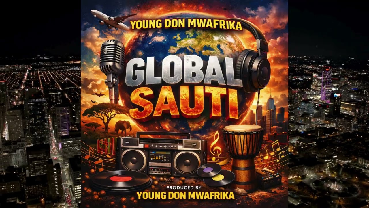 Young Don Mwafrika - Global Sauti