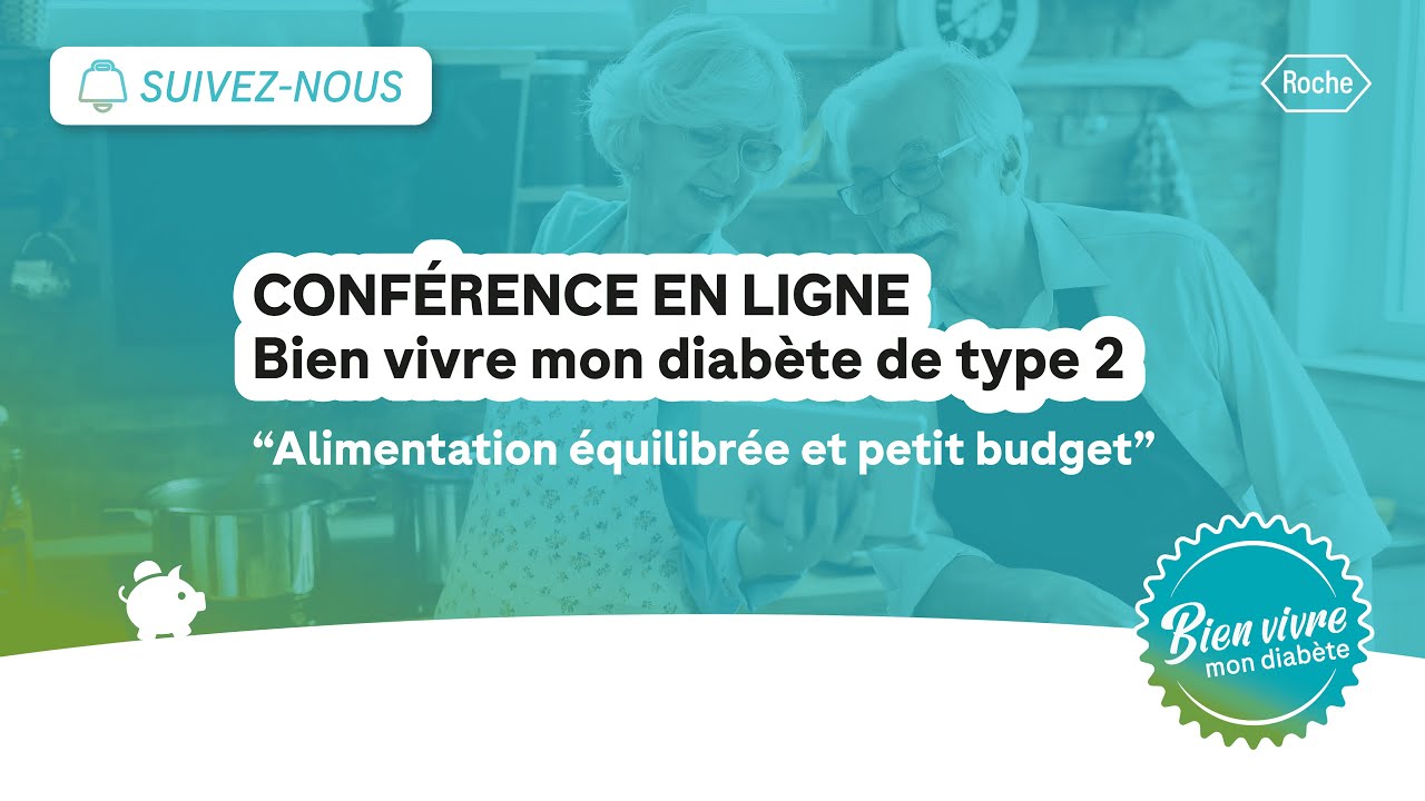 Bien vivre mon diabète : Alimentation équilibrée et petit budget