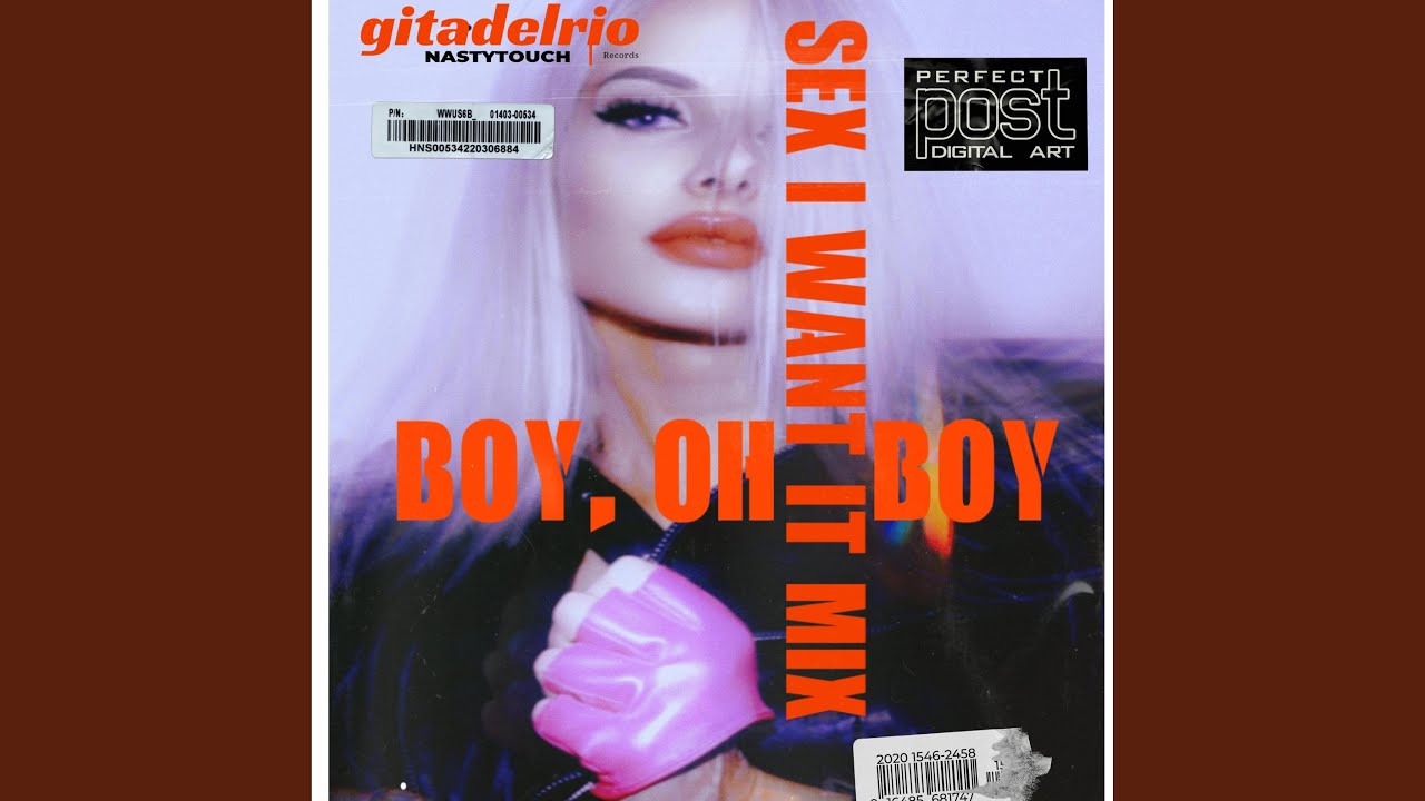 Boy, oh boy (NASTYTOUCH Records)NST053 (Sex I want it Mix)