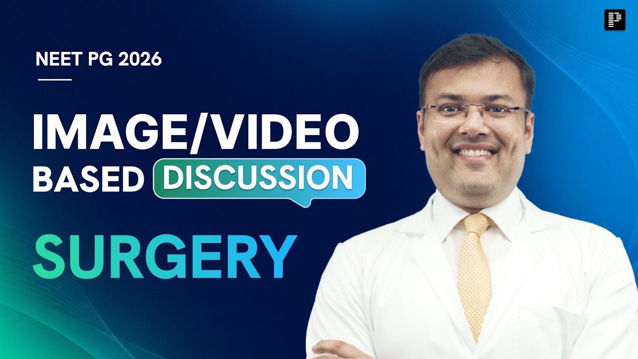 Surgery Revision By Dr. Pritesh | Image & Video-Based Discussion | NEET PG