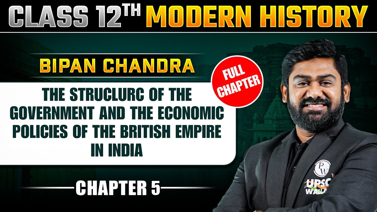 The Structure of Government & Economic Policies | Bipan Chandra Modern History - Chapter 5