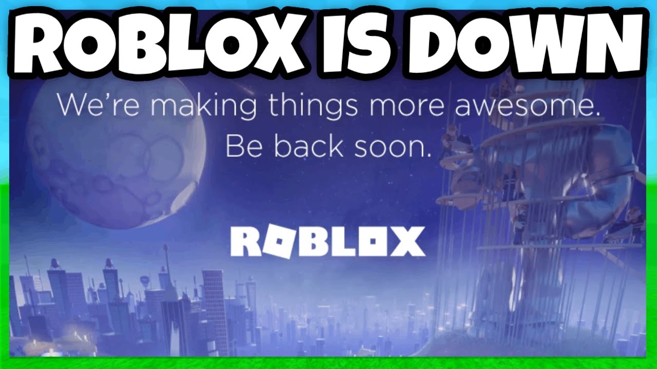 ROBLOX is DOWN