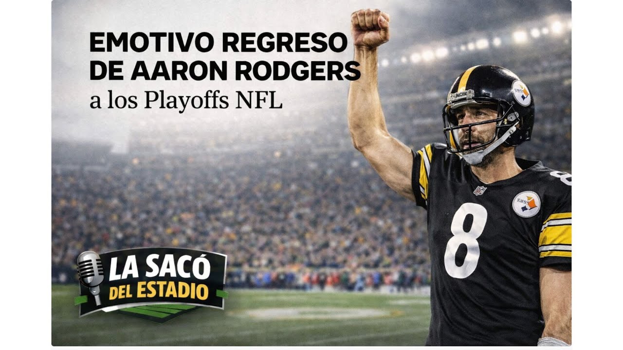 Emotivo regreso de Aaron Rodgers a los Playoffs NFL