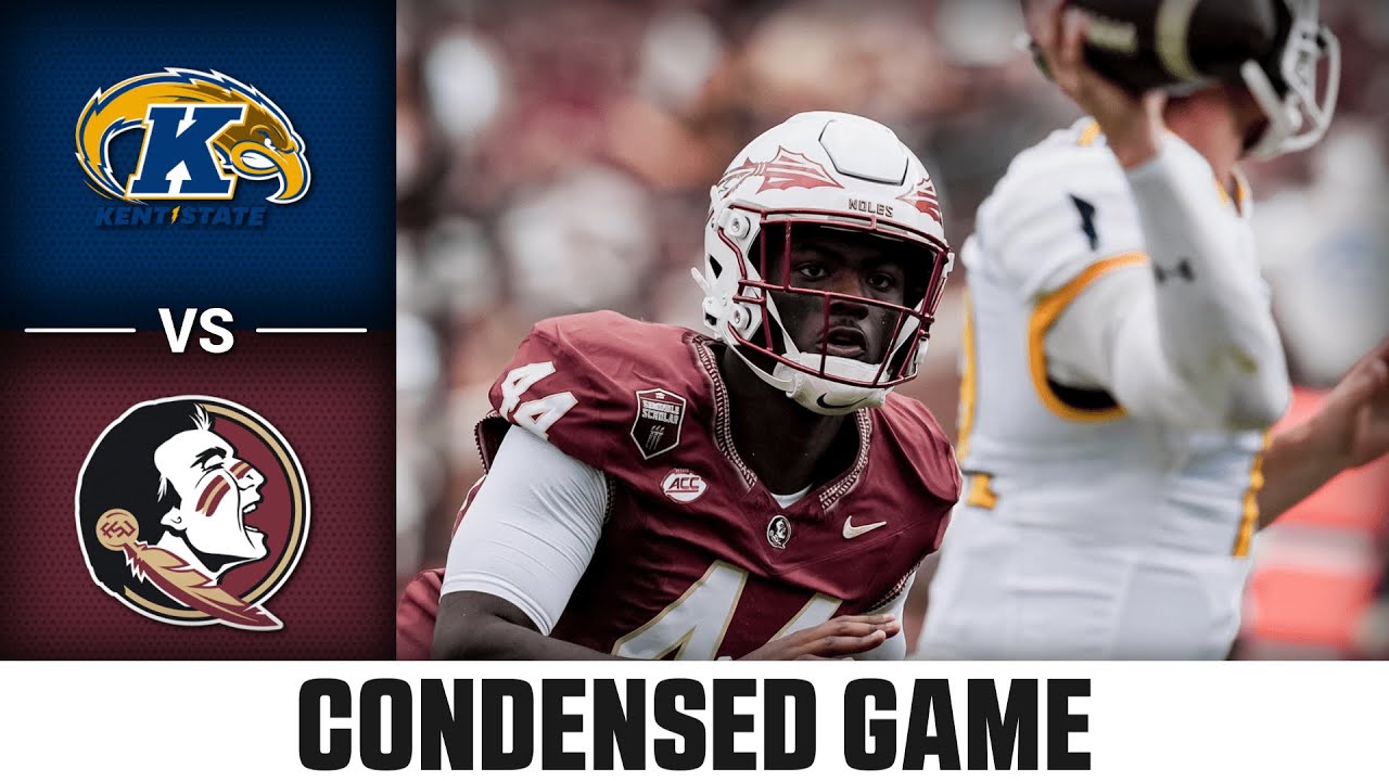 Kent State vs Florida State Condensed Game | 2025 ACC Football