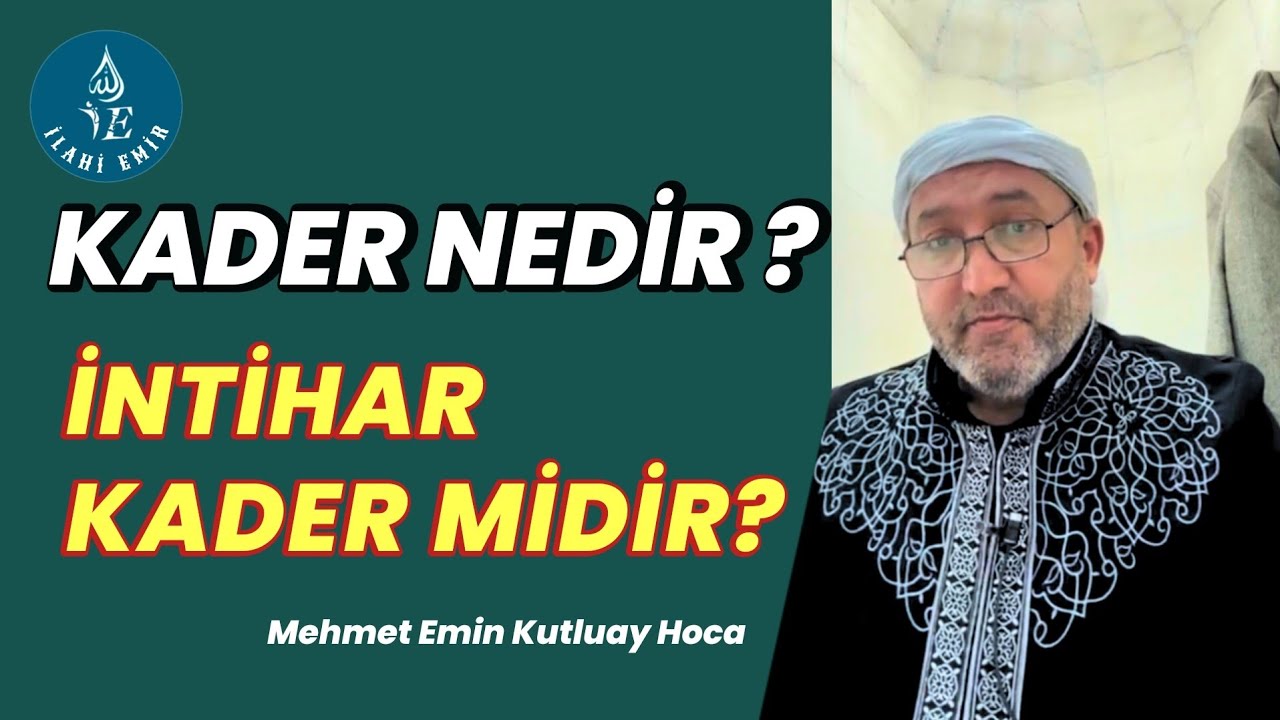 KADER NEDİR? İNTİHAR KADER MİDİR? #mehmeteminkutluay