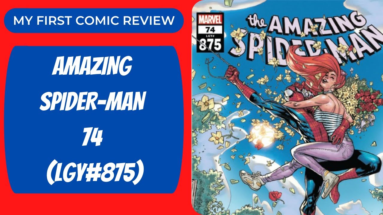 Amazing Spider-Man 74 Review (LGY 875)