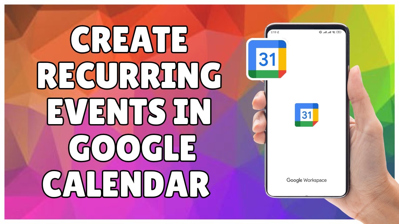 How to Create Recurring Events in Google Calendar Quickly