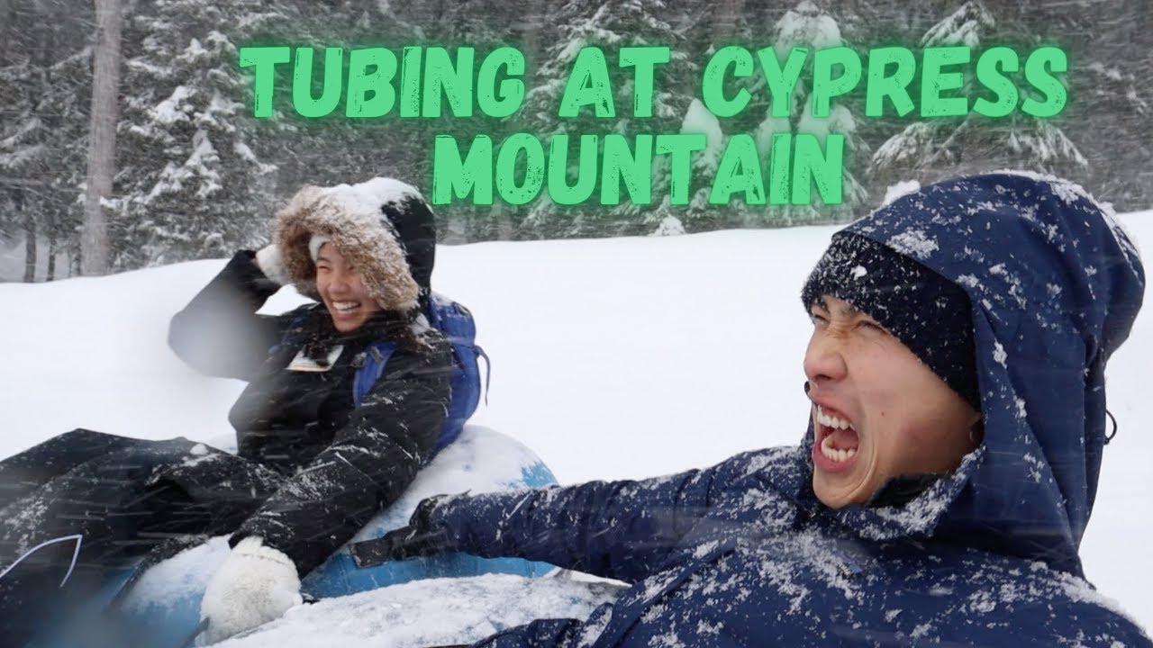 Snow Tubing at Cypress Mountain!