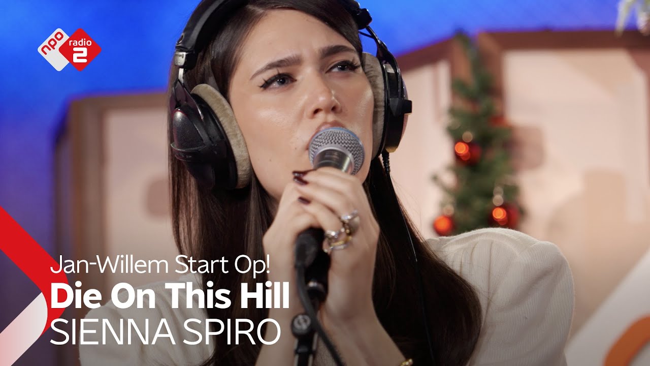SIENNA SPIRO - Die On This Hill | NPO Radio 2