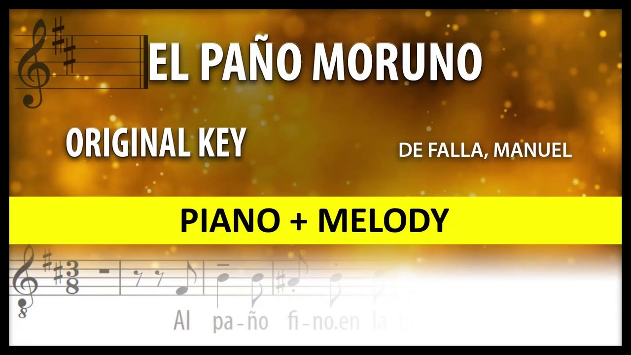 El paño moruno / De Falla: Instrumental / Original key