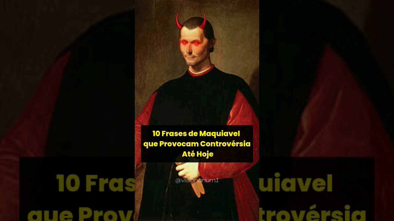 10 Frases de Maquiavel que Revelam a Face Obscura do Poder. #shorts #maquiavel #filosofia #viral