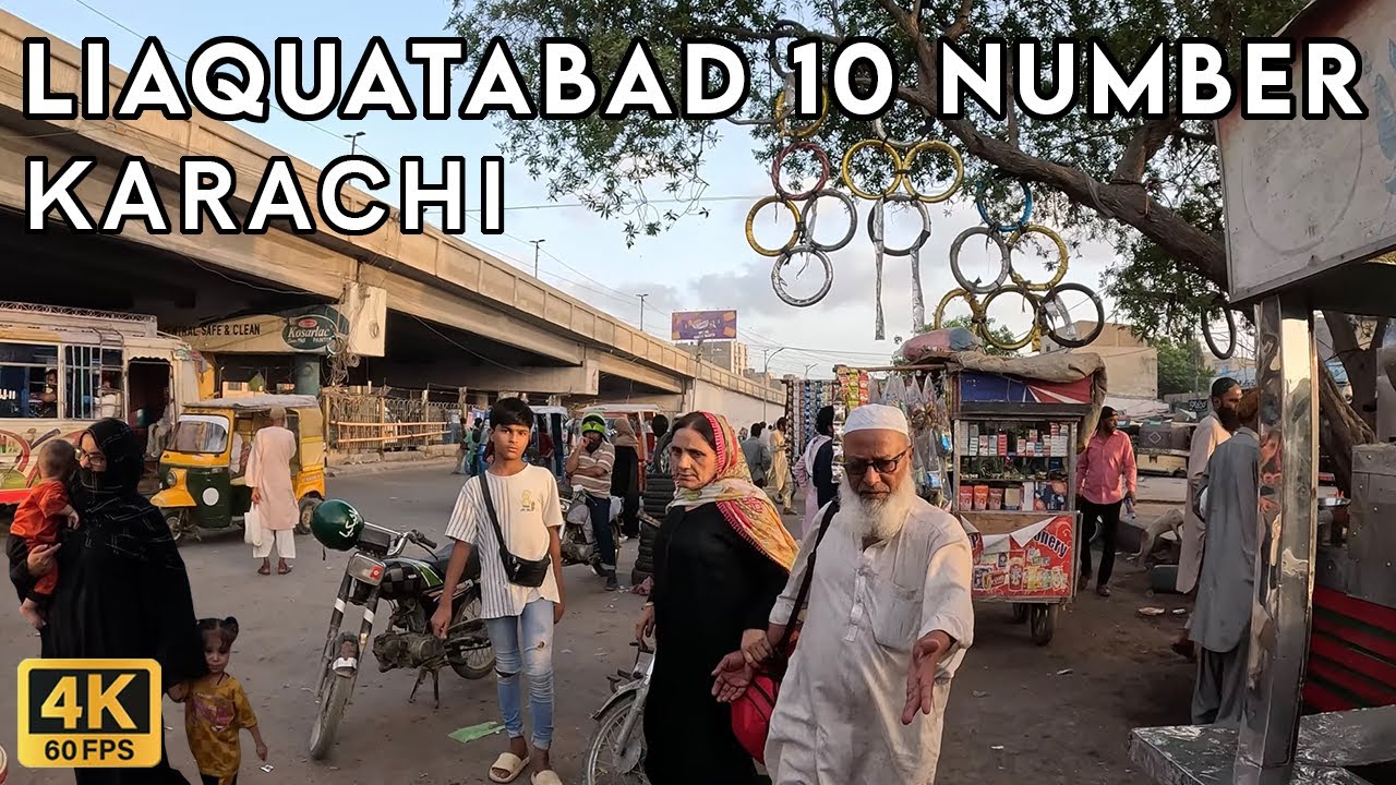 Liaquatabad 10 Number Karachi - Walking Tourist 4k
