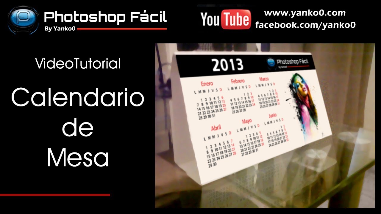 Calendario de Mesa Videotutorial Photoshop by @yanko0