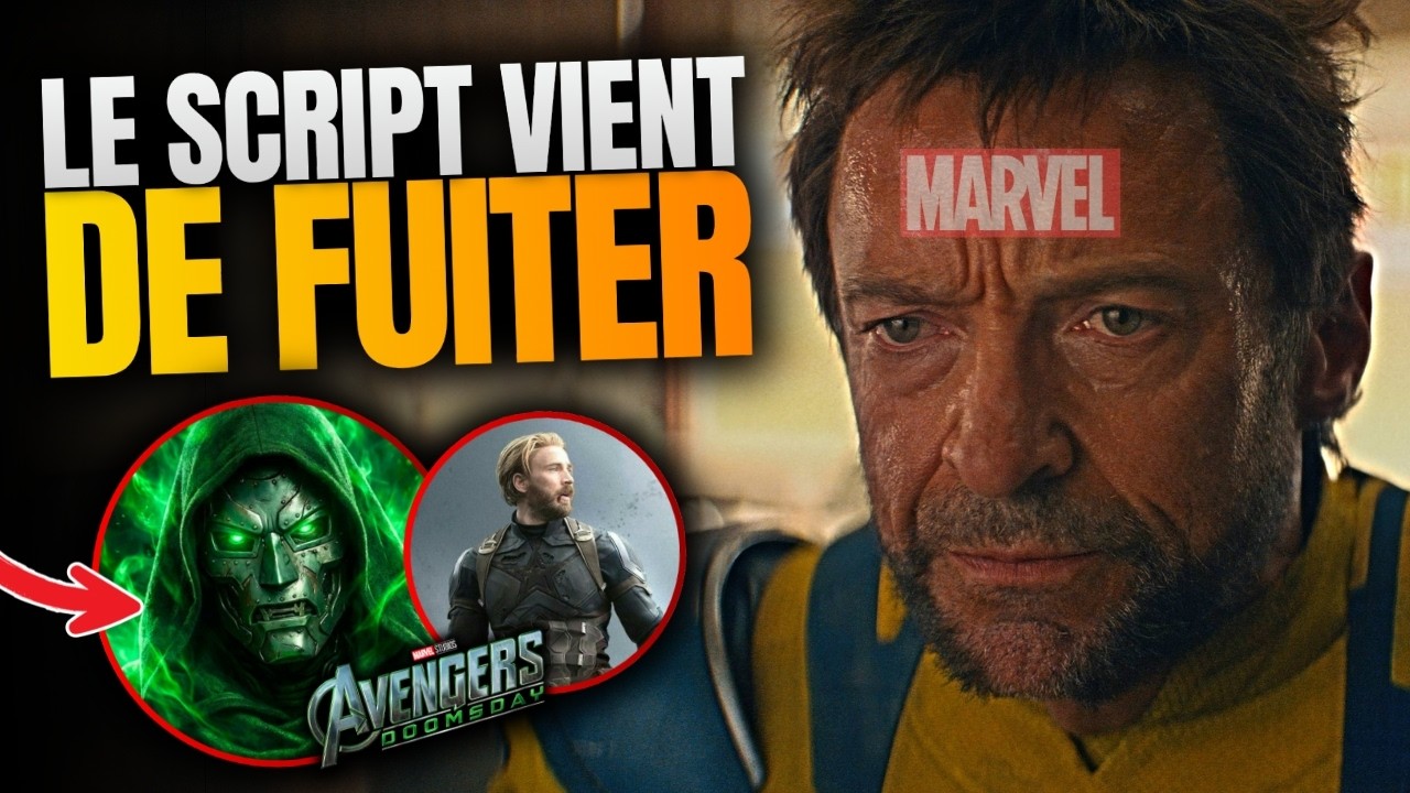 AVENGERS DOOMSDAY : Le FILM FUITE ENTIÈREMENT ? (Le SCRIPT se dévoile...)