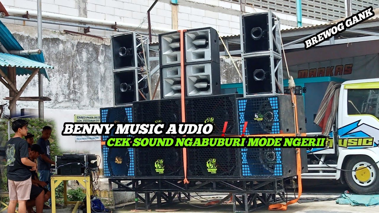 BENNY MUSIC AUDIO ❗❗ Cek Sound Ngabuburit Mode Ngerii Brewog gank🔥
