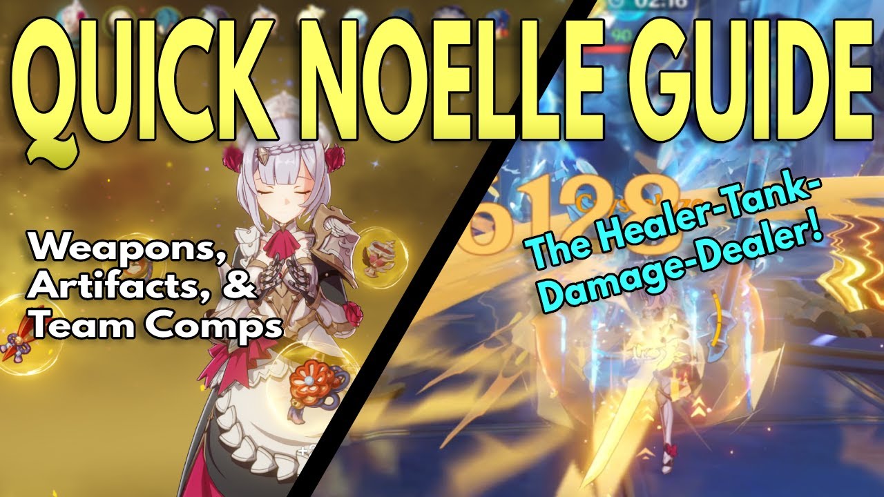 Quick Noelle Guide | Team Comps & Character Build | Genshin Impact Tips