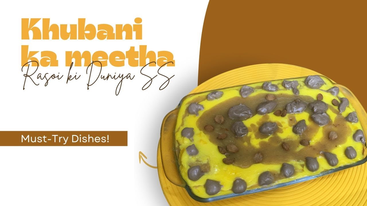 Khubani ka Meetha Recipe by : Rasoi Ki Duniya SS | Apricot Delight | Khubani ka Trifle | Eid Dessert