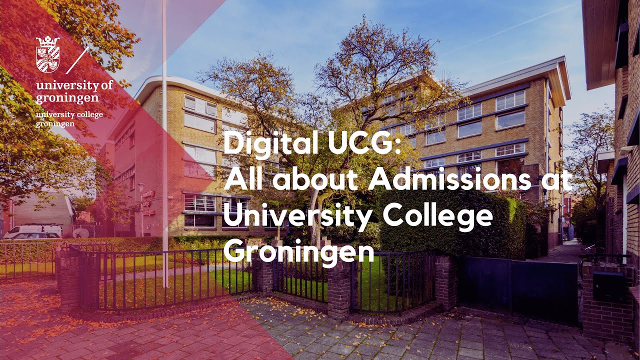 Digital UCG: Admissions at University College Groningen